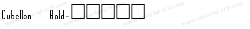 Cubellan Bold字体转换